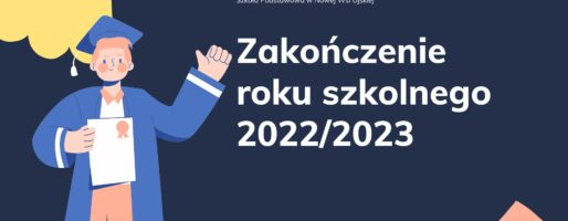 Organizacja zakończenia roku szkolnego 2022/2023