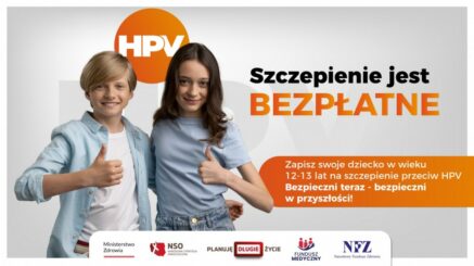Szczepienia przeciw HPV dla dzieci od 9. roku życia.