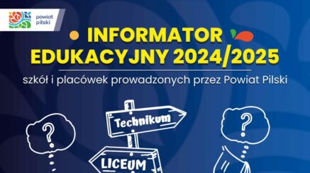 Informator edukacyjny powiatu pilskiego 2024/2025