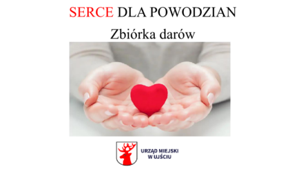 Serce dla powodzian – zbiórka darów!