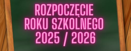 Organizacja rozpoczęcia roku szkolnego